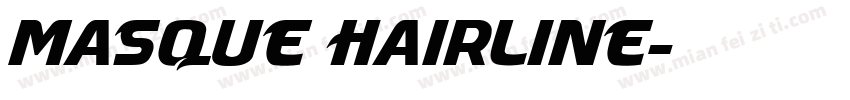 Masque hairline字体转换
